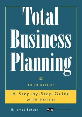 Total Business Planning - Edwin T. Burton