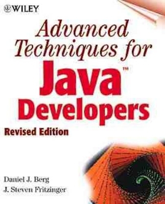 Advanced Techniques for Java Developers - Dan Berg