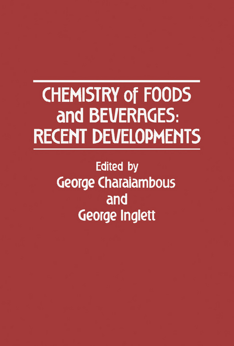 Chemistry of Foods and Beverages: Recent Developments - 