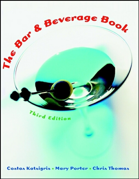 The Bar and Beverage Book - Costas Katsigris, Mary Porter, Chris Thomas