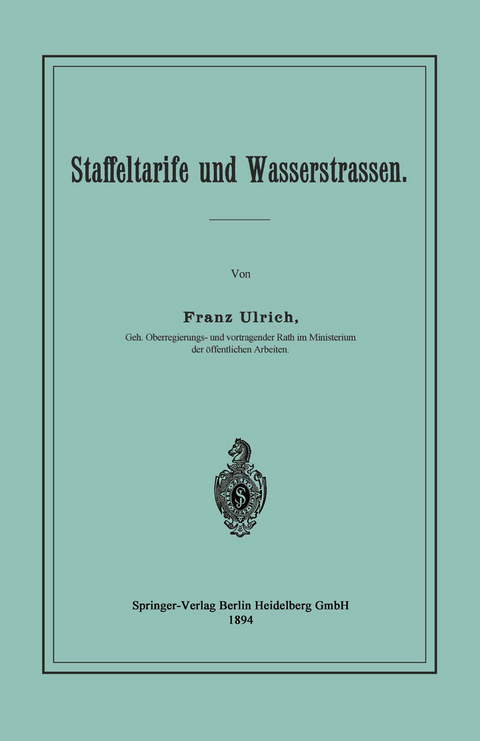 Staffeltarife und Wasserstrassen - Franz Ulrich