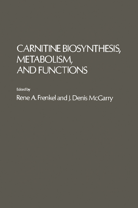 Carnitine Biosynthesis Metabolism, And Functions - 