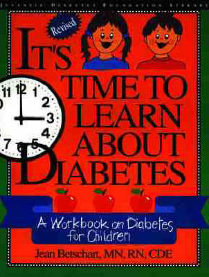It′s Time to Learn About Diabetes - Jean Betschart–Roemer