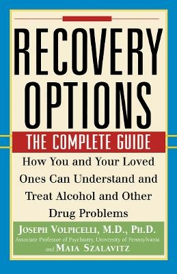 Recovery Options - Joseph Volpicelli, Maia Szalavitz