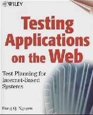 Testing Applications on the Web - Hung Q. Nguyen