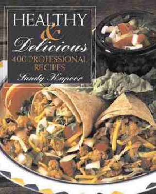 Healthy and Delicious - Sandy Kapoor