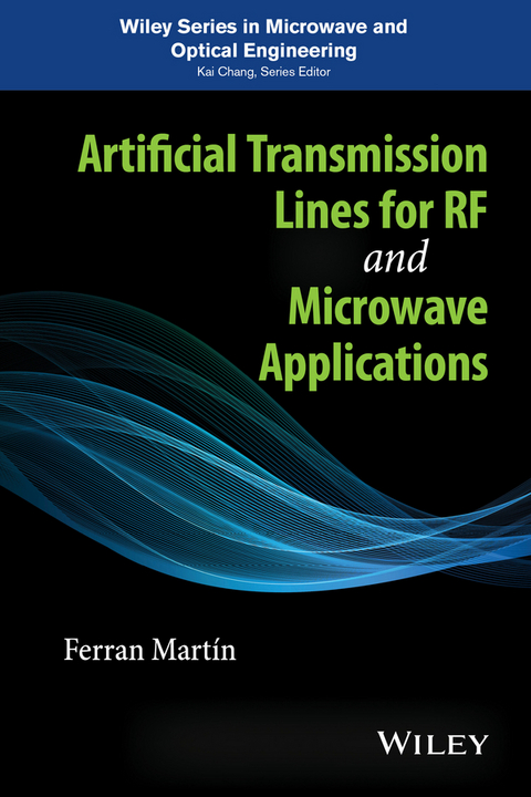 Artificial Transmission Lines for RF and Microwave Applications -  Ferran Mart n