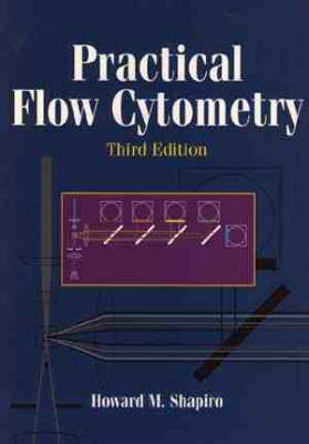 Practical Flow Cytometry - Howard M. Shapiro