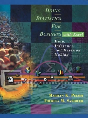 Doing Statistics for Business with Excel - Marilyn K. Pelosi, Theresa M. Sandifer