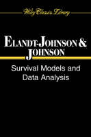 Survival Models and Data Analysis - Regina C. Elandt-Johnson, Norman L. Johnson