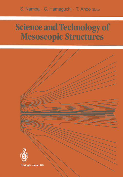 Science and Technology of Mesoscopic Structures - 