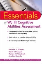 Essentials of WJ III Cognitive Abilities Assessment - Fredrick A. Schrank,  etc.