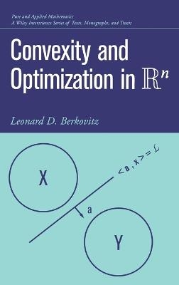 Convexity and Optimization in Rn - Leonard D. Berkovitz