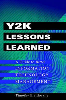 Y2K Lessons Learned - Timothy Braithwaite