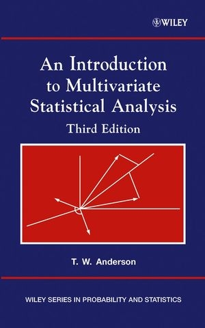 An Introduction to Multivariate Statistical Analysis - Theodore W. Anderson