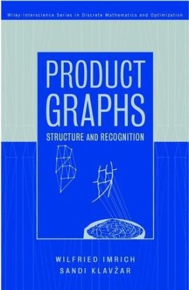 Product Graphs - Wilfried Imrich, Sandi Klavar