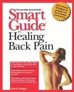 Smart Guide to Healing Back Pain - Carole Bodger