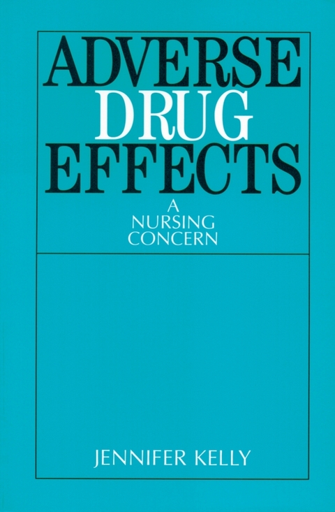 Adverse Drug Effects -  Jennifer Kelly