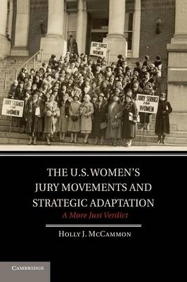 The U.S. Women's Jury Movements and Strategic Adaptation - Holly J. McCammon