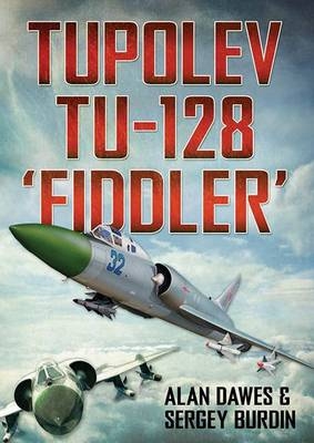 Tupolev Tu-128 "Fiddler" - Alan Dawes