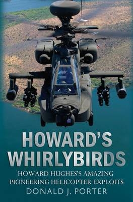Howard's Whirlybirds - Donald J. Porter