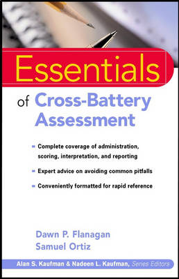 Essentials of Cross-Battery Assessment - Dawn P. Flanagan, Samuel Ortiz