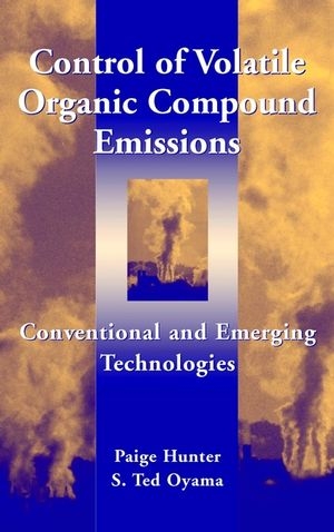 Control of Volatile Organic Compound Emissions - Paige Hunter, S. Ted Oyama