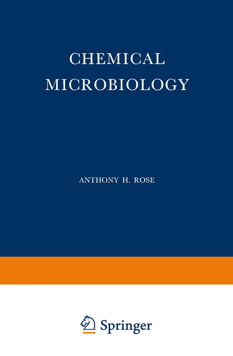 Chemical Microbiology - Anthony H. Rose