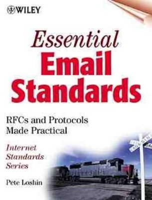 Essential E-mail Standards - Peter Loshin
