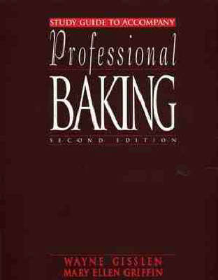 Professional Baking - Wayne Gisslen