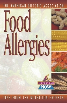 Food Allergies - ADA (American Dietetic Association)