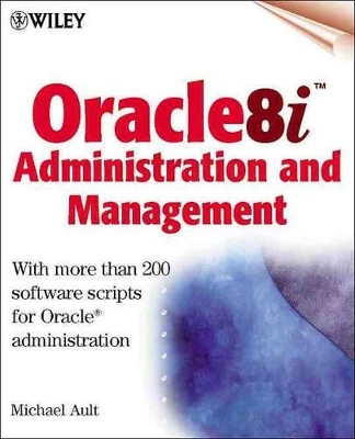 Oracle 8i Administration and Management - Michael R. Ault