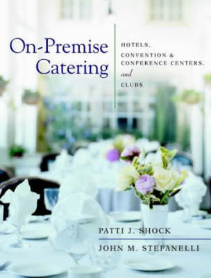 On-premise Catering - Patti J. Shock, John M. Stefanelli