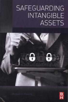 Safeguarding Intangible Assets - Michael D. Moberly