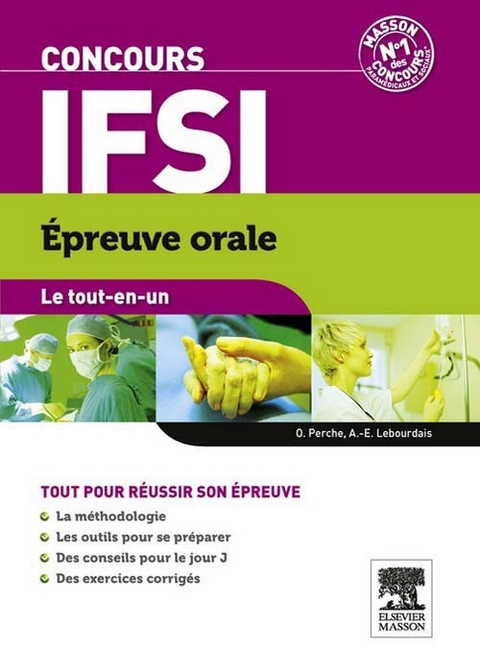 Concours IFSI Le Tout-en-un Épreuve orale -  Anne-Eva Lebourdais,  Olivier Perche