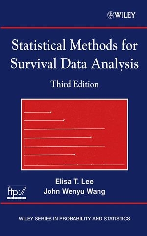 Statistical Methods for Survival Data Analysis - Elisa T. Lee, John Wenyu Wang