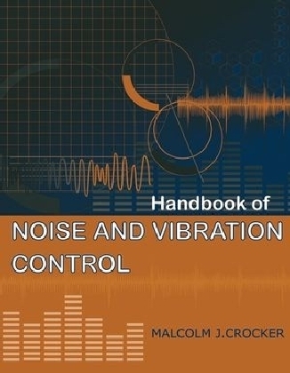 Handbook of Noise and Vibration Control - 