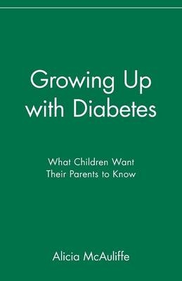 Growing Up with Diabetes - Alicia McAuliffe