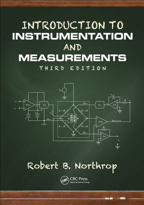 Introduction to Instrumentation and Measurements - Robert B. Northrop