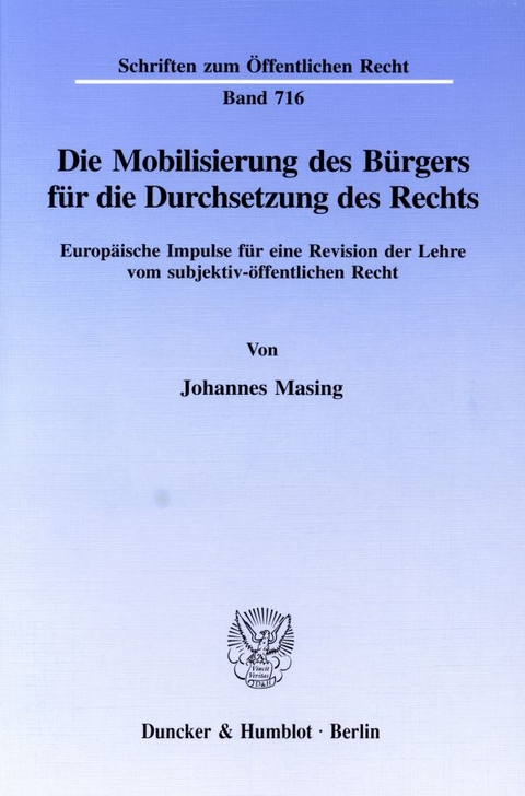 Die Mobilisierung des Bürgers für die Durchsetzung des Rechts. - Johannes Masing