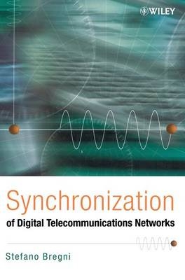 Synchronization of Digital Telecommunications Networks - Stefano Bregni