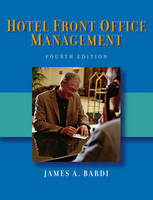 Hotel Front Office Management - James A. Bardi