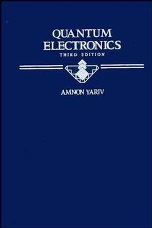 Quantum Electronics - Amnon Yariv