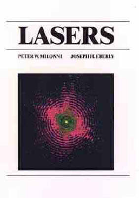 Lasers - Peter W. Milonni, Joseph H. Eberly