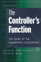 The Controller's Function - Steven M. Bragg, Janice M. Roehl-Anderson