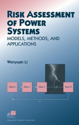 Risk Assessment for Power Systems - Wenyuan Li