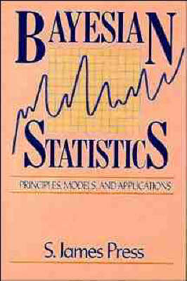 Bayesian Statistics - S. James Press