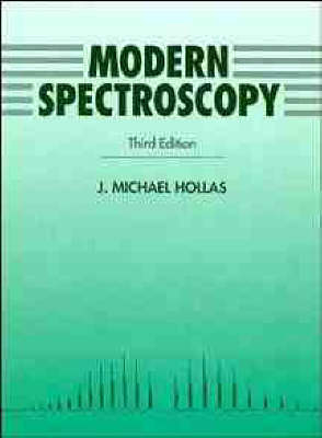 Modern Spectroscopy - J. Michael Hollas