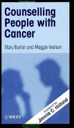 Counselling Patients with Cancer - Maggie Watson, Mary Burton