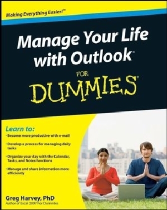 Manage Your Life with Outlook For Dummies - G Harvey